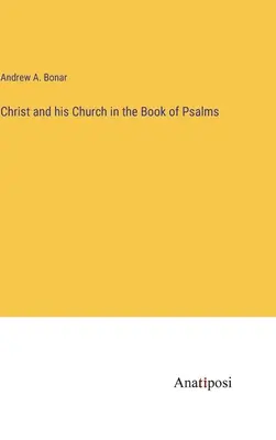 Cristo y su Iglesia en el Libro de los Salmos - Christ and his Church in the Book of Psalms