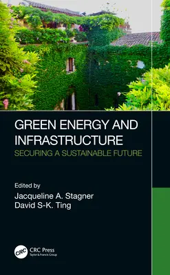 Energía e infraestructuras verdes: Garantizar un futuro sostenible - Green Energy and Infrastructure: Securing a Sustainable Future
