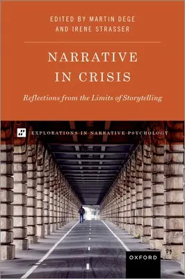 Narrativa en crisis: Reflexiones desde los límites del relato - Narrative in Crisis: Reflections from the Limits of Storytelling