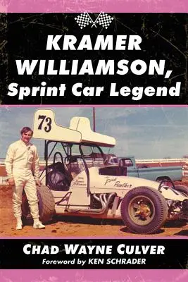 Kramer Williamson, leyenda de los Sprint Car - Kramer Williamson, Sprint Car Legend