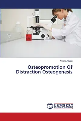 Osteopromoción de la distracción Osteogénesis - Osteopromotion Of Distraction Osteogenesis