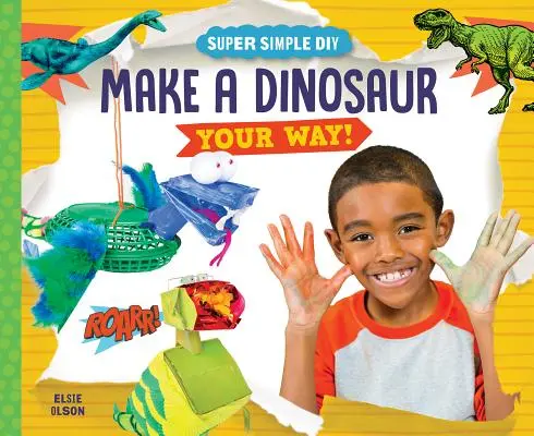 Crea un dinosaurio a tu manera - Make a Dinosaur Your Way!