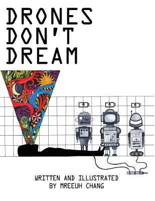 Los drones no sueñan - Drones Don't Dream