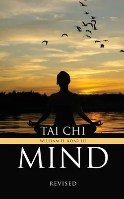 Tai Chi Mente: Revisado - Tai Chi Mind: Revised