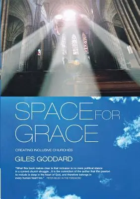 Espacio para la Gracia: Crear iglesias inclusivas - Space for Grace: Creating Inclusive Churches