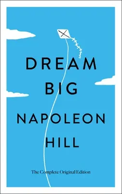 Sueña a lo grande: Supera el miedo y alcanza el éxito - Dream Big: Overcoming Fear and Achieving Success