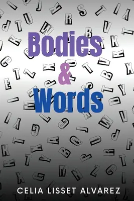 Cuerpos y Palabras - Bodies & Words