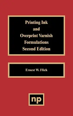 Formulaciones de tintas de impresión y barnices de sobreimpresión - Printing Ink and Overprint Varnish Formulations