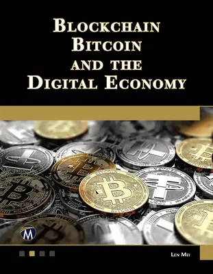 Blockchain, Bitcoin y la economía digital - Blockchain, Bitcoin, and the Digital Economy