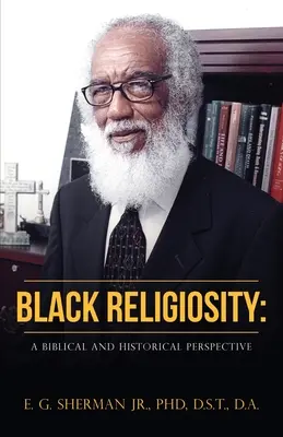 Religiosidad negra: Una perspectiva bíblica e histórica - Black Religiosity: A Biblical and Historical Perspective