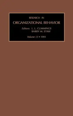 Investigación en comportamiento organizativo: Vol 13 - Research in Organizational Behaviour: Vol 13