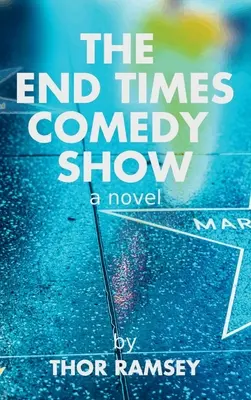 El Espectáculo de Comedia del Fin de los Tiempos - The End Times Comedy Show