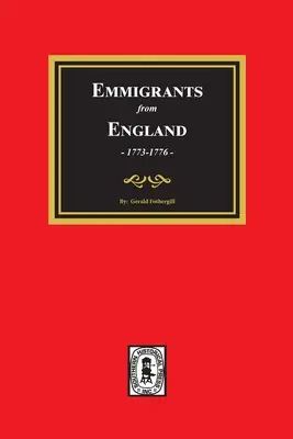 Emigrantes de Inglaterra, 1773-1776 - Emigrants from England, 1773-1776
