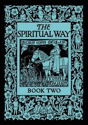 La Vía Espiritual: Libro Segundo - The Spiritual Way: Book Two