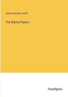 Los papeles de Biglow - The Biglow Papers