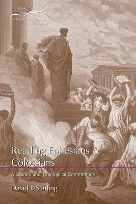 La lectura de Efesios y Colosenses: Comentario literario y teológico - Reading Ephesians and Colossians: A Literary and Theological Commentary