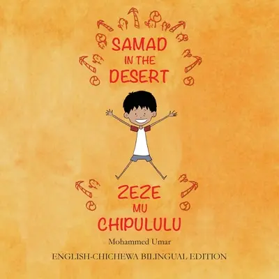 Samad en el desierto: Edición bilingüe inglés-chichewa - Samad in the Desert: English-Chichewa Bilingual Edition