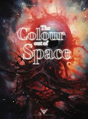 Lovecraft Ilustrado: El color del espacio - Lovecraft Illustrated: The Colour out of Space