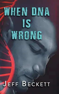 Cuando el ADN se equivoca - When DNA is Wrong