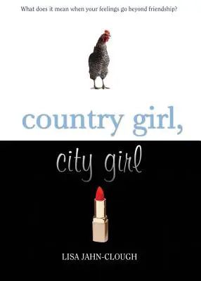 Chica de campo, chica de ciudad - Country Girl, City Girl