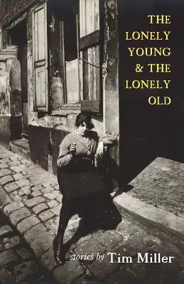 El joven solitario y el viejo solitario - The Lonely Young & the Lonely Old