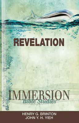 Estudios bíblicos de inmersión: Apocalipsis - Immersion Bible Studies: Revelation