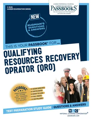 Operador Cualificado de Recuperación de Recursos (Qro) (C-3646): Guía de estudio de cartillas Volumen 3646 - Qualifying Resources Recovery Operator (Qro) (C-3646): Passbooks Study Guide Volume 3646