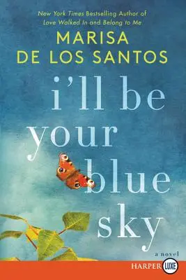 Seré Tu Cielo Azul - I'll Be Your Blue Sky