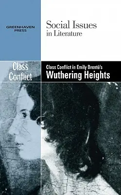 El conflicto de clases en Cumbres borrascosas de Emily Bronte - Class Conflict in Emily Bronte's Wuthering Heights