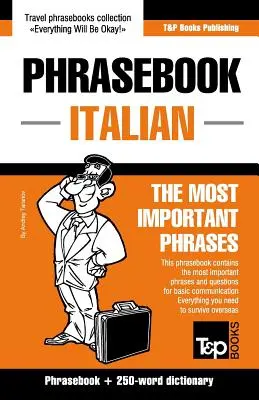 Libro de frases inglés-italiano y minidiccionario de 250 palabras - English-Italian phrasebook and 250-word mini dictionary