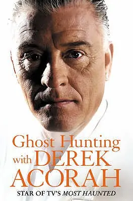 La caza de fantasmas con Derek Acorah - Ghost Hunting with Derek Acorah