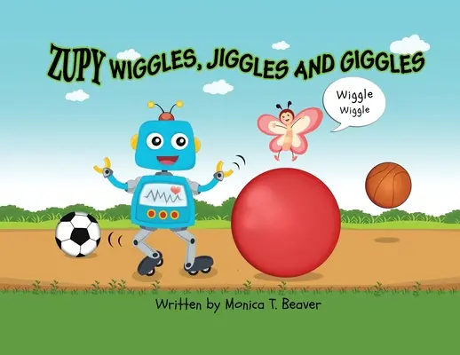 Zupy se mueve, se contonea y se ríe - Zupy Wiggles, Jiggles and Giggles