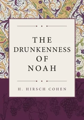 La embriaguez de Noé - The Drunkenness of Noah