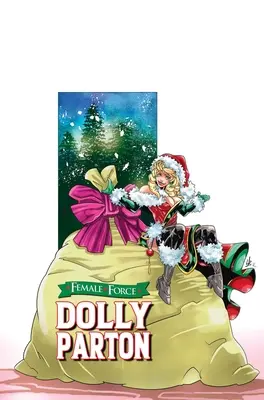 Fuerza Femenina: Dolly Parton Bonus Holiday Edition - Female Force: Dolly Parton: Bonus Holiday Edition