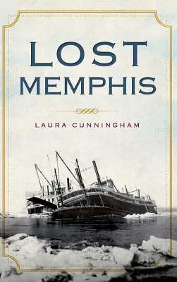 Memphis perdido - Lost Memphis