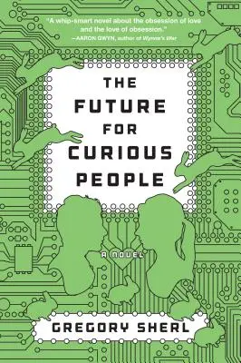 El futuro de los curiosos - The Future for Curious People