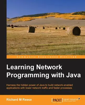 Aprendizaje de programación de redes con Java - Learning Network Programming with Java