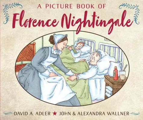 Un libro ilustrado de Florence Nightingale - A Picture Book of Florence Nightingale