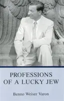 Profesiones de un judío afortunado - Professions Of A Lucky Jew