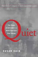 Silencio: El poder de los introvertidos en un mundo que no puede dejar de hablar - Quiet: The Power of Introverts in a World That Can't Stop Talking