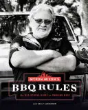 Las reglas de la barbacoa de Myron Mixon: La guía de la vieja escuela para ahumar carne - Myron Mixon's BBQ Rules: The Old-School Guide to Smoking Meat