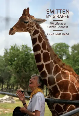 Smitten by Giraffe, 22: Mi vida como ciudadano científico - Smitten by Giraffe, 22: My Life as a Citizen Scientist