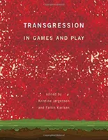 La transgresión en los juegos - Transgression in Games and Play