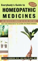 Guía universal de medicamentos homeopáticos: Remedios seguros y eficaces para usted y su familia, actualizada - Everybody's Guide to Homeopathic Medicines: Safe and Effective Remedies for You and Your Family, Updated