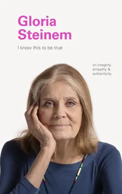 Gloria Steinem: Sobre integridad, empatía y autenticidad - Gloria Steinem: On Integrity, Empathy, and Authenticity