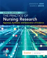 La práctica de la investigación en enfermería, de Burns y Grove - Burns and Grove's The Practice of Nursing Research