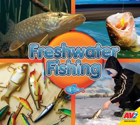 La pesca en agua dulce - Freshwater Fishing