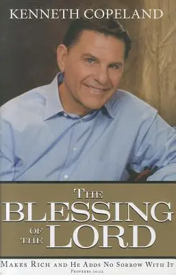 La Bendición del Señor: Hace Rico y No Añade Tristeza con Ella - The Blessing of the Lord: Makes Rich and He Adds No Sorrow with It