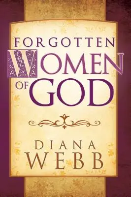 Mujeres olvidadas de Dios - Forgotten Women of God