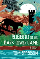 Roberto a la Torre Oscura llegó - Roberto to the Dark Tower Came